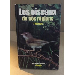 Les Oiseaux de nos régions