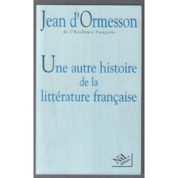 Une autre histoire de la littérature Francaise