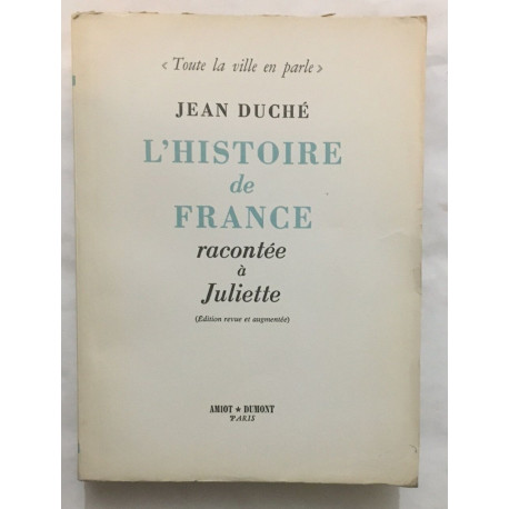 Histoire de France racontée à Juliette