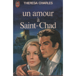 Un amour a saint-chad