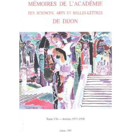 Memoires de l'academie des sciences arts et belles lettres de...