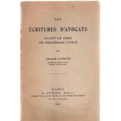 Les ecritures d'avocats avant le code de procedure civile