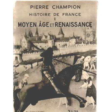 Histoire de france I / moyen age et renaissance