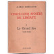 Vingt cinq années de liberté (tome 1) : le grand jeu 1936-1939