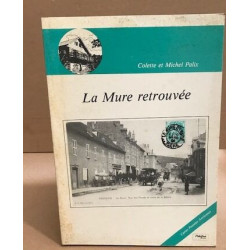 La mure retrouvée