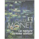 LA NATURE COMME ATELIER.LES CENT CHEFS-D'OEUVRE DE CLAUDE MONET