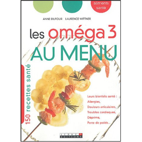 Les oméga 3 au menu