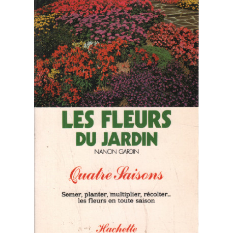 Les fleurs du jardin