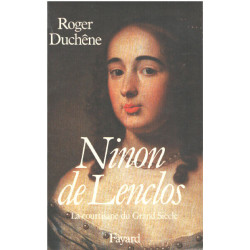 Ninon de Lenclos: La courtisane du siècle