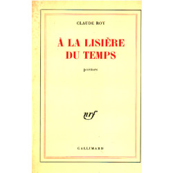 À la lisière du temps : Poèmes