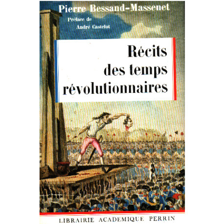 Recits des temps revolutionnaires