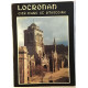 Locronan : cité d' art et d' histoire