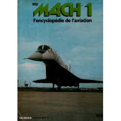 Mach 1 / l'encyclopédie de l'aviation n° 113