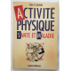 Activité physique santé et maladie