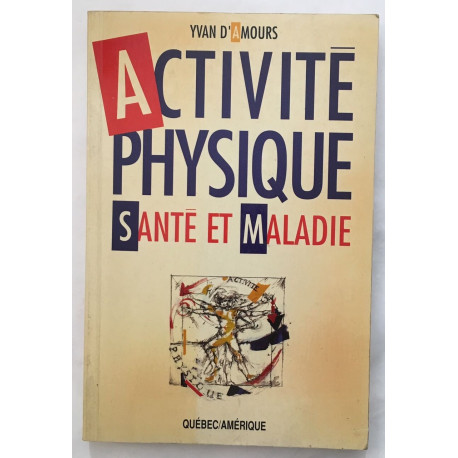 Activité physique santé et maladie