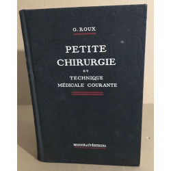 Petite chirurgie et technique medicale courante