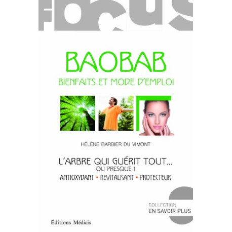 Baobab : Bienfaits et mode d'emploi