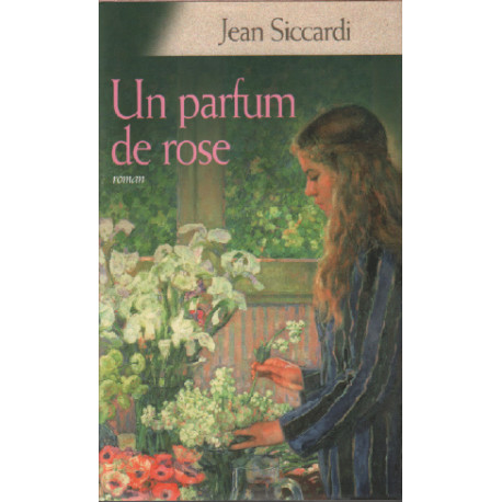 Un parfum de rose