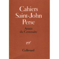 Cahiers Saint-John Perse 8-9 / année du centenaire