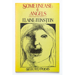 Some Unease and Angels: Selected Poems