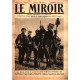 Le miroir publication hebdomadaire n° 120 / le general gerard...