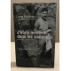 J'étais médecin dans les tranchées : 2 août 1914 - 14 juillet 1919