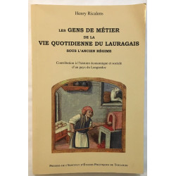 Les Gens de métier de la vie quotidienne du Lauragais sous...