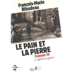 Le pain et la pierre / espagne 36