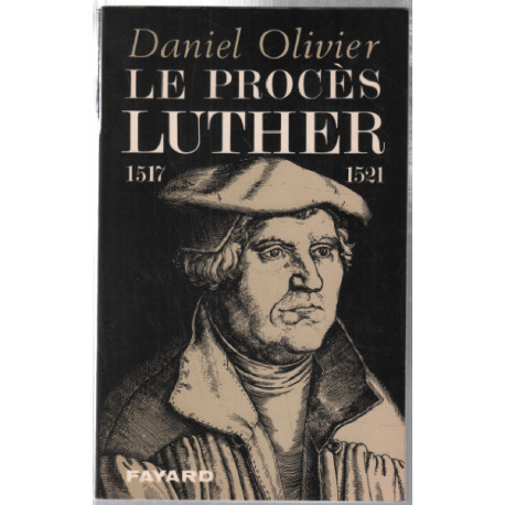 Le procès luther 1517-1521