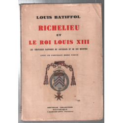 Richelieu et le roi louis XIII