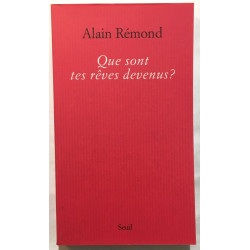 Que sont tes rêves devenus