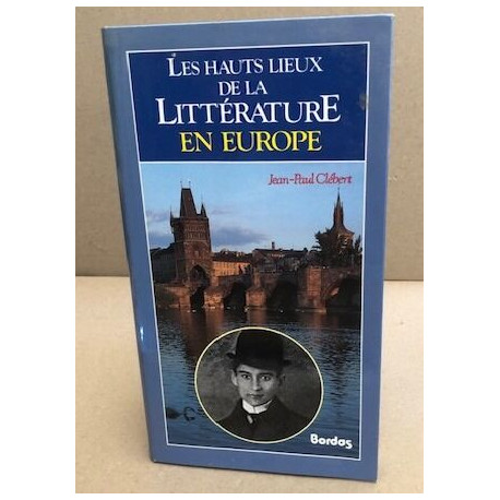 Les Hauts lieux de la litterature en europe