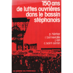 150 ans de luttes ouvrières dans le bassin stéphanois