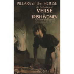 Pillars of the House: An Anthology of Irish Women's Poetry