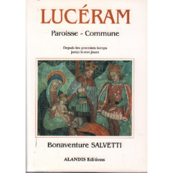 Lucéram - Paroisse - Commune. Depuis les premiers temps jusqu' à...