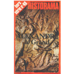 Revue historama n° 40 hors serie / alexandre le grand