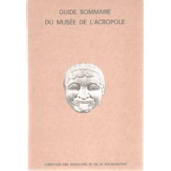 Guide sommaire du musée de l'acropole