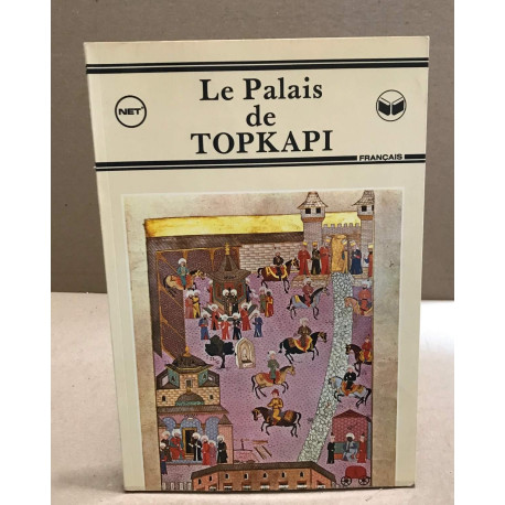 Le palais de topkapi / livre en français