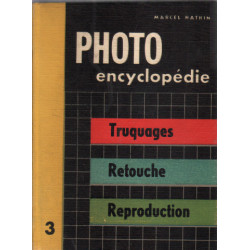 Photo encyclopedie / truquages-retouche-reproduction