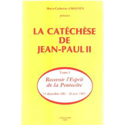 La catéchèse de Jean-Paul II