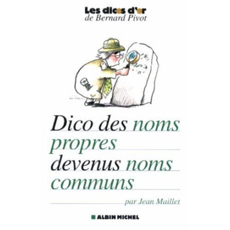 Dictionnaire des noms propres devenus noms communs