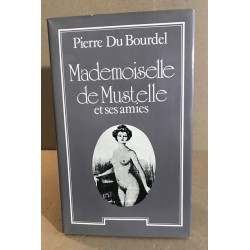 Mademoiselle de mustel et ses amies