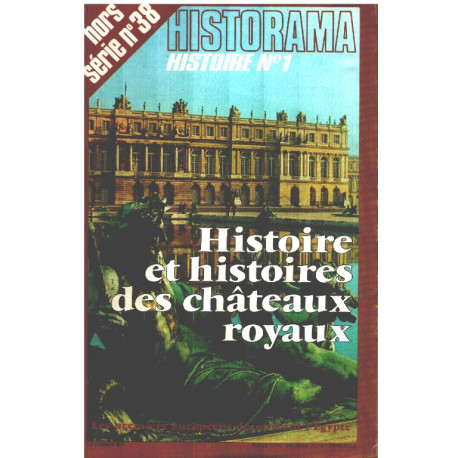 Revue historama n° 38 hors serie / histoire et histoires des...