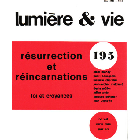 Résurrection et réincarnations / foi et croyances