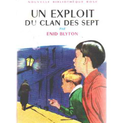 Un exploit du clan des sept