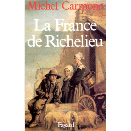 La France de Richelieu