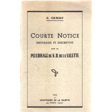 Courte notice historique et descriptive sur le pelerinage de N.-D....