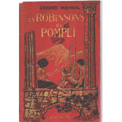 Les robinsons de pompei /illustrations de andre cahard