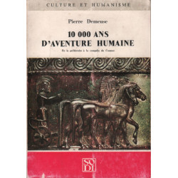 10 000 ans d'aventure humaine