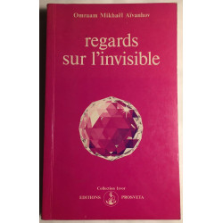 Regards sur l'invisible